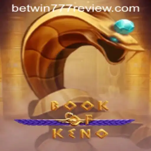 Unveiling BookOfKeno and a Deep Dive Into Betwin777: A Comprehensive Review