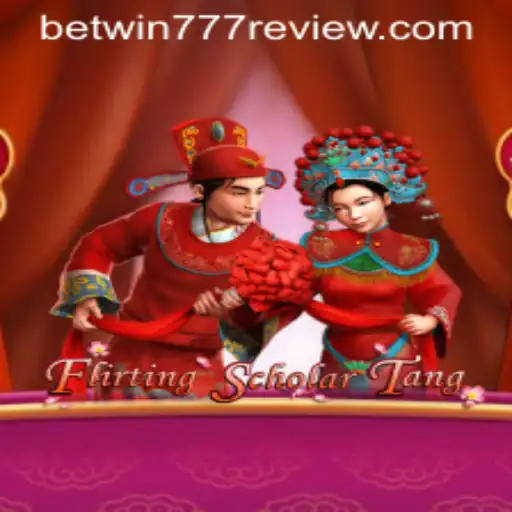 Flirting Scholar Tang and Betwin777 Review