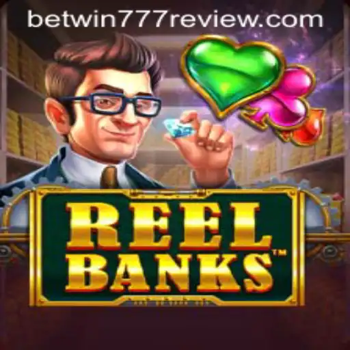 Exploring ReelBanks: A Comprehensive Betwin777 Review