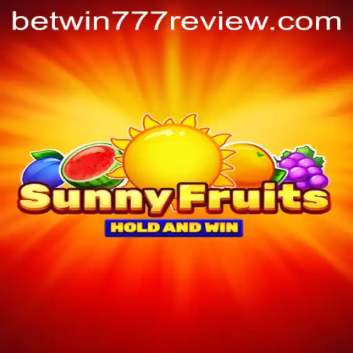 Exploring SunnyFruits: A Comprehensive BetWin777 Review